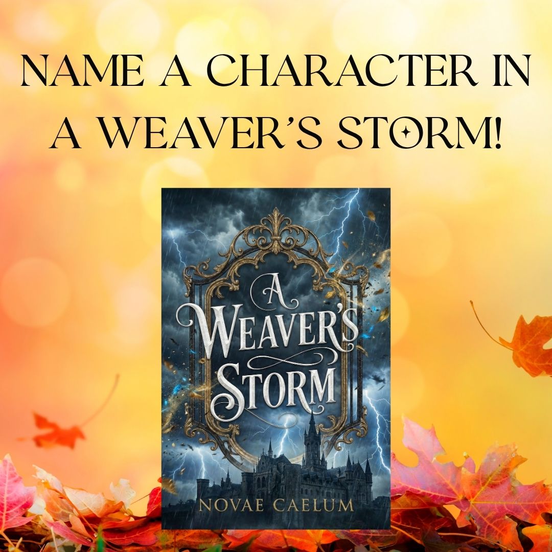 GUEST OF THE HIGH TABLE: Name a Character in A Weaver's Storm (Book 5)