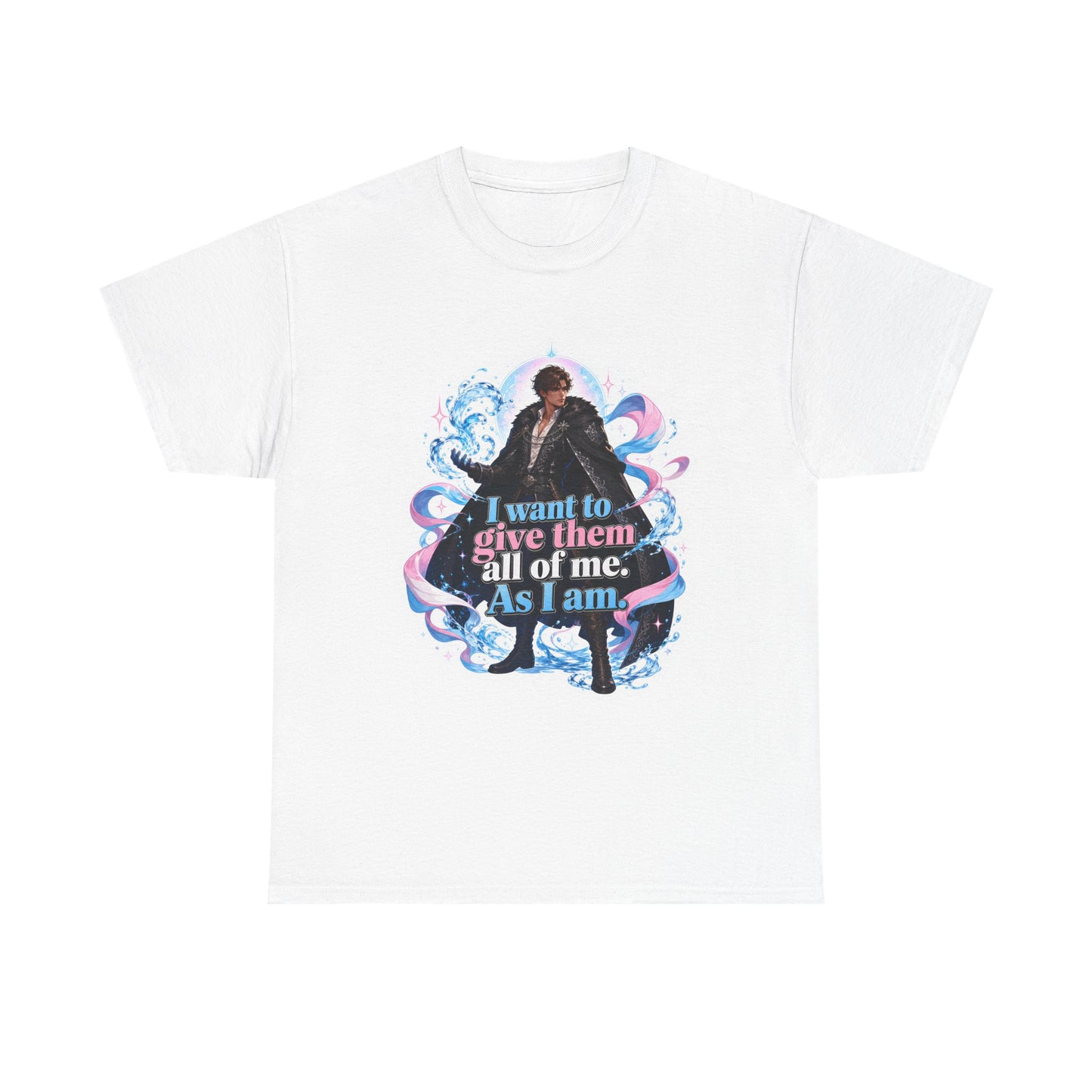 Unisex T‑Shirt — An Elemental Husband "I want to give them all of me, as I am"