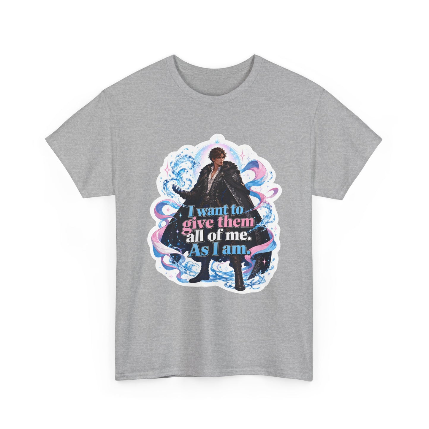 Unisex T‑Shirt — An Elemental Husband "I want to give them all of me, as I am"
