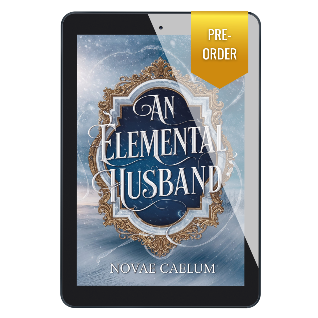 PRE-ORDER An Elemental Husband: The King's Weaver Book 4 (Ebook)