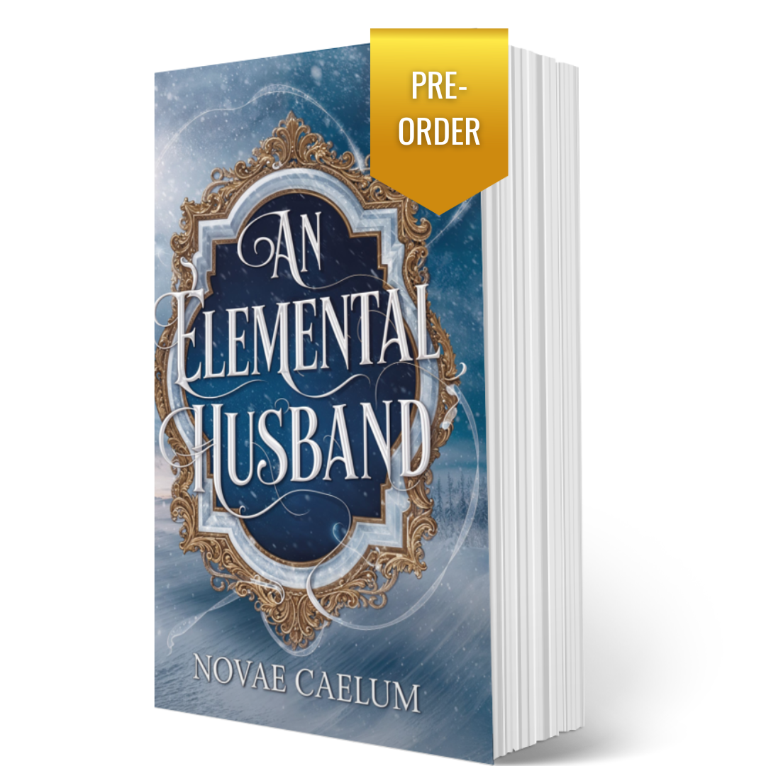 PRE-ORDER An Elemental Husband: The King's Weaver Book 4 (Paperback)