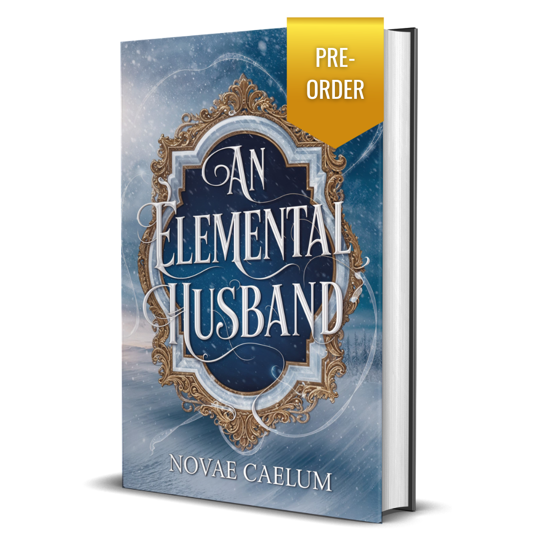 PRE-ORDER An Elemental Husband: The King's Weaver Book 4 (Hardcover)