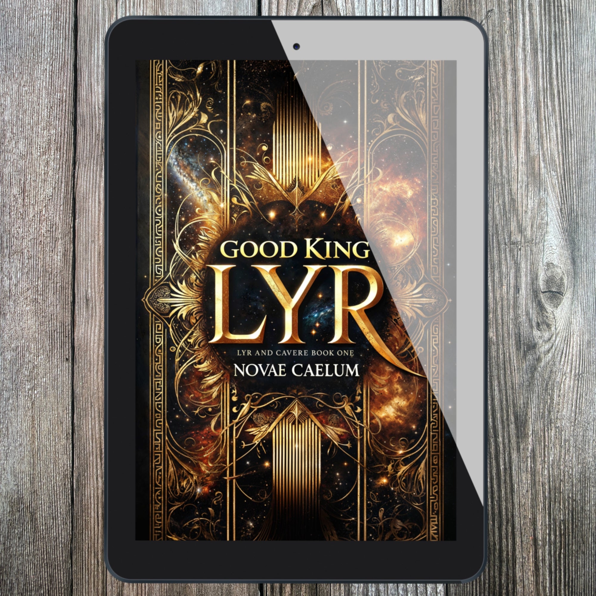 Good King Lyr: Lyr and Cavere Book 1 (Ebook)