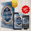 PRE-ORDER An Elemental Husband: The King's Weaver Book 4 - All Formats Bundle