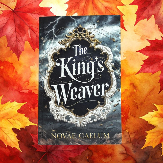 SIGNED SERIES STARTER - The King's Weaver (Paperback)