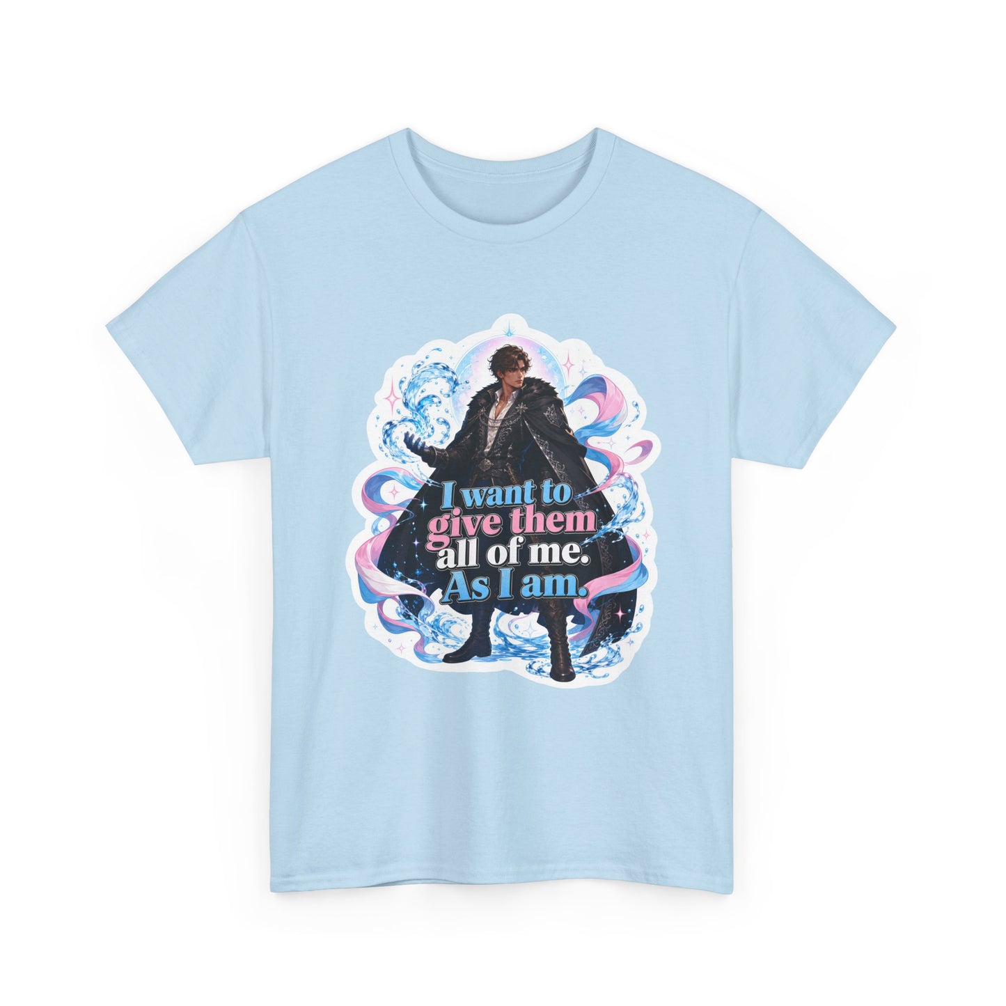 Unisex T‑Shirt — An Elemental Husband "I want to give them all of me, as I am"