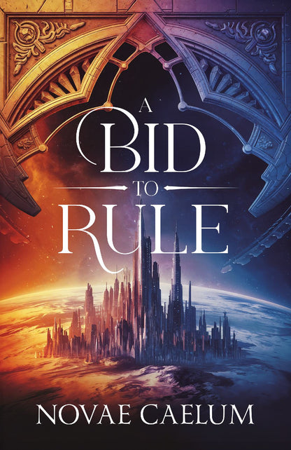 A Bid to Rule Paperback (Unsigned)