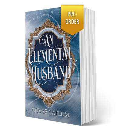 An Elemental Husband: The King's Weaver Book 4 (Paperback)