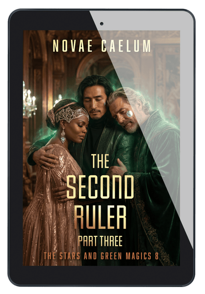PRE-ORDER The Second Ruler Part Three: The Stars and Green Magics Book 8 (Ebook)