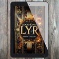 Tablet showing Good King Lyr: Lyr and Cavere Book One by Novae Caelum, featuring an intricate fold and gilded design over a background of nebulae and space.
