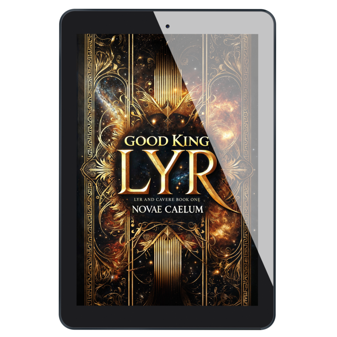 Open Lyr File Good King Lyr: Lyr and Cavere Book 1 (Ebook) – Novae Caelum