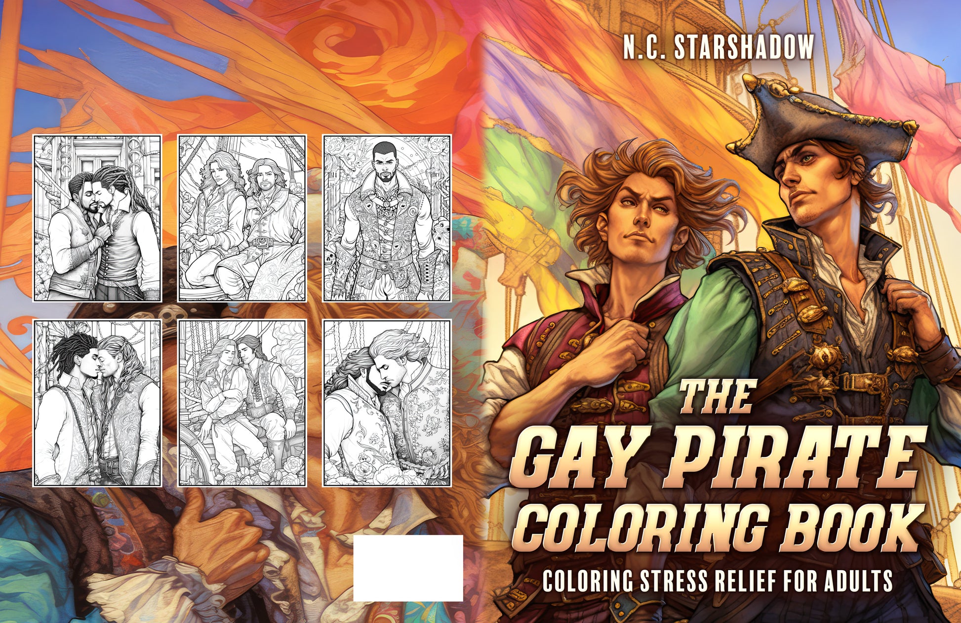 A coloring book titled "The Gay Pirate Coloring Book: Coloring Stress Relief for Adults" by N.C. Starshadow, displaying both front and back covers. The front features two gay pirates standing in front of Gay Pride flags on the cover, while the back features six sample images of the pages within.