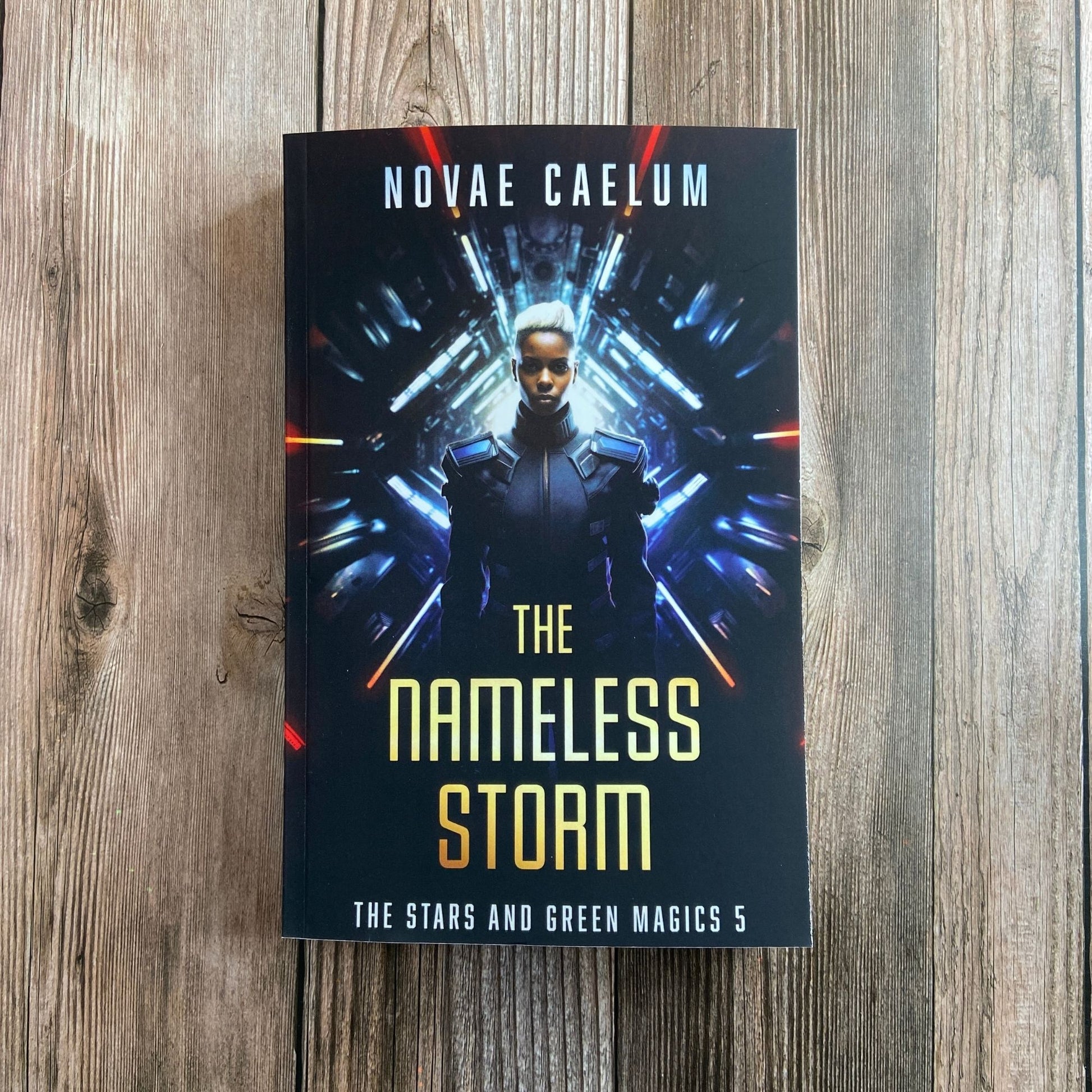 The Nameless Storm: The Stars and Green Magics Book 5  (Old Cover paperback)