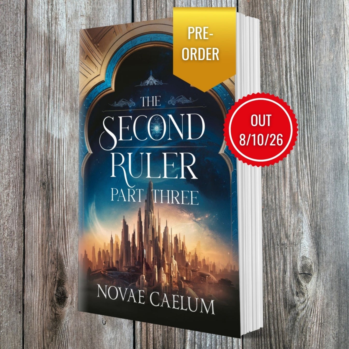 The Second Ruler: Part Three (Pre- Order Paperback) 