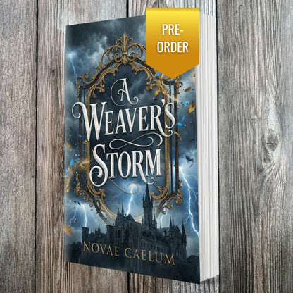 Book cover of "A Weaver's Storm: The King's Weaver Book 5" by Novae Caelum, paperback edition standing upright against a wood-plank background, showing an ornate gold mirror frame over a stormy night sky and silhouetted castle, with a gold "PRE-ORDER" ribbon badge.