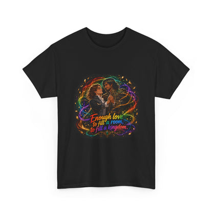 Black unisex t-shirt with fantasy art of two men in formal attire dancing, wrapped in swirling rainbow magic and gold leaves, and the quote "Enough love to fill a room, to fill a kingdom," shown flat.