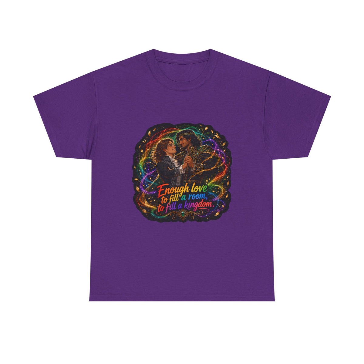 Purple unisex t-shirt with fantasy art of two men in formal attire dancing, wrapped in swirling rainbow magic and gold leaves, and the quote "Enough love to fill a room, to fill a kingdom."