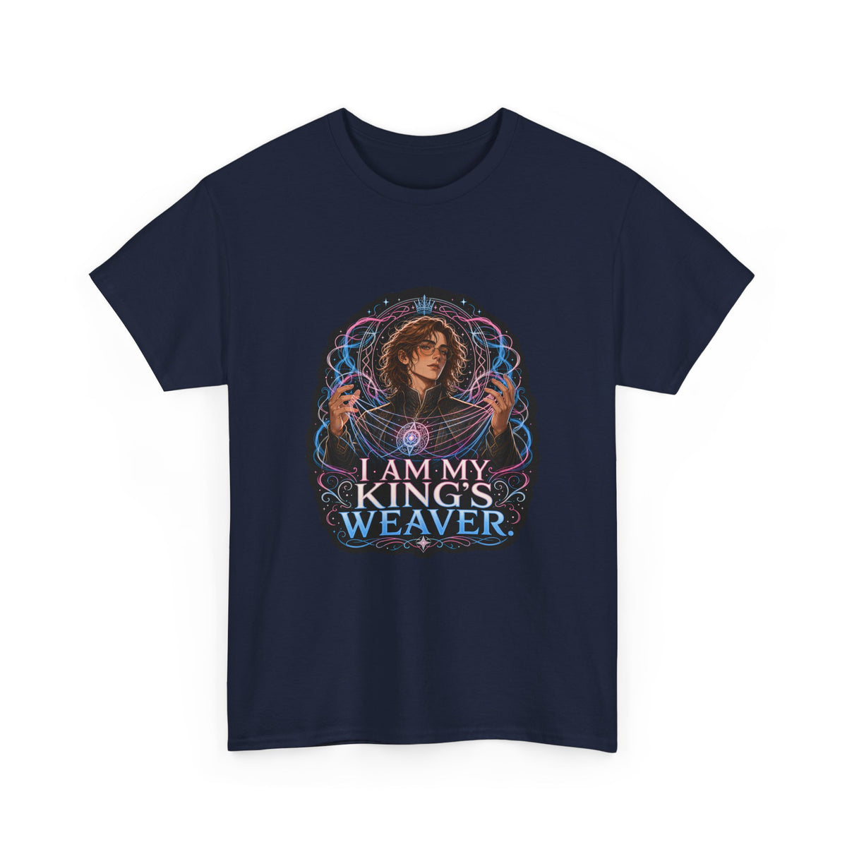 Navy unisex t-shirt with fantasy art of a person with wavy brown hair in a high-collared black coat, hands weaving glowing pink and blue magic, and the quote "I am my king's weaver," shown flat.