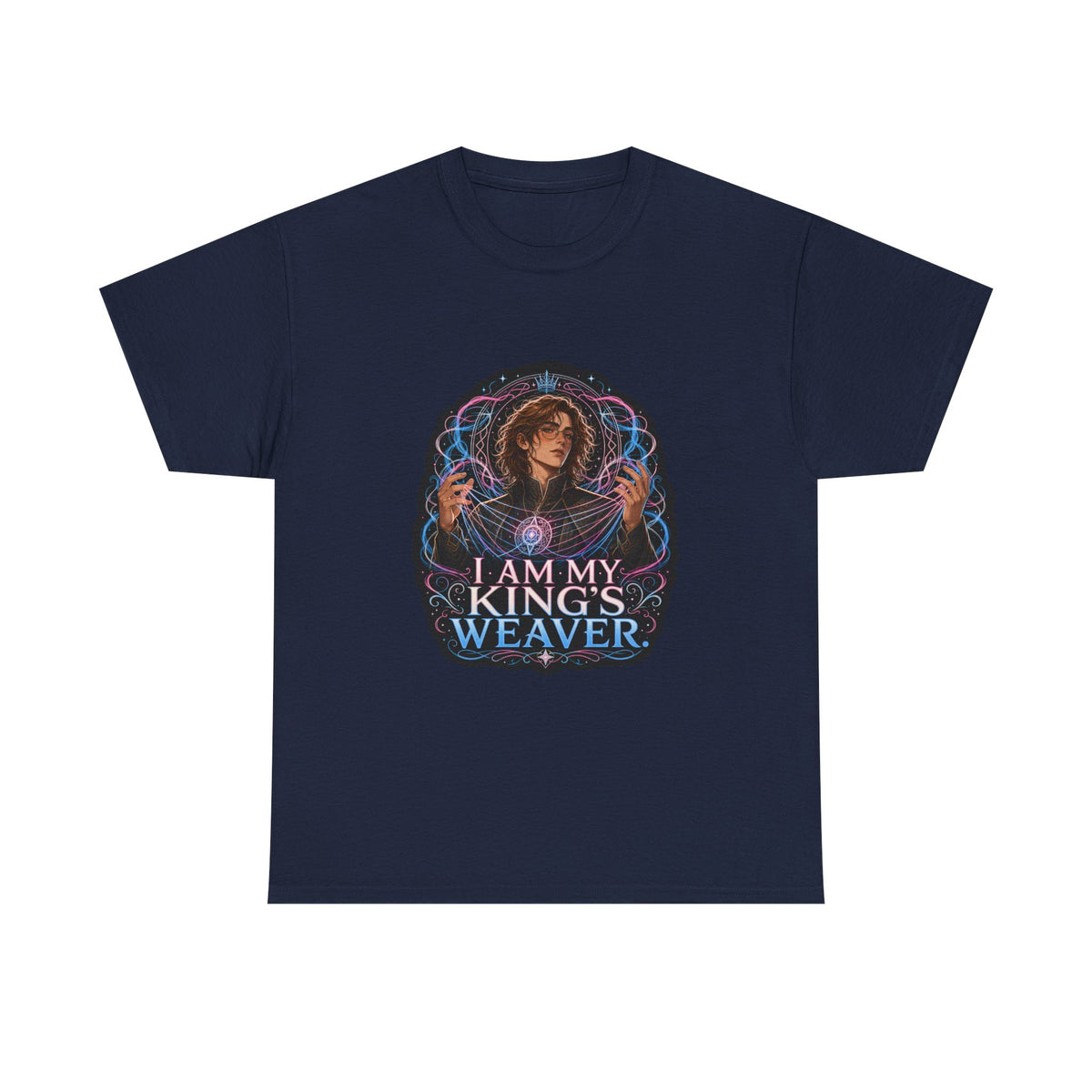 Navy unisex t-shirt with fantasy art of a person with wavy brown hair in a high-collared black coat, hands weaving glowing pink and blue magic, and the quote "I am my king's weaver."