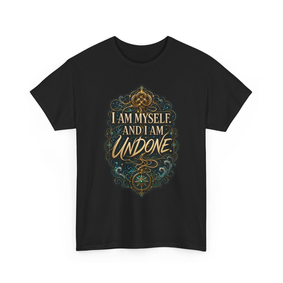 Black unisex t-shirt with a gold Celtic knot and compass motif framed by teal filigree and stars, and the quote "I am myself. And I am undone."