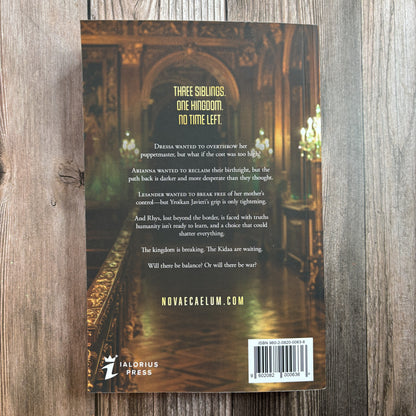 Back cover of the character-art edition of "The Second Ruler: Part Three" by Novae Caelum, headed "Three siblings. One kingdom. No time left." above blurb text introducing Dressa, Arianna, Lesander, and Rhys, with the Ialorius Press logo and ISBN barcode.